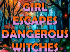 เกม Girl Escapes Dangerous Witches