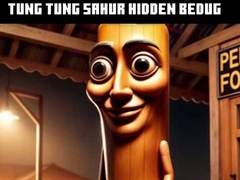 เกม Tung Tung Sahur Hidden Bedug