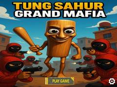 เกม Tung Sahur Grand Mafia