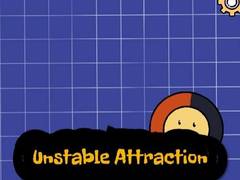 เกม Unstable Attraction