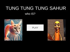 เกม Tung Tung Tung Sahur Who Is?