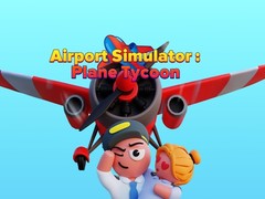 เกม Airport Simulator: Plane Tycoon