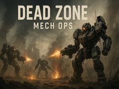เกม Dead Zone Mech Ops