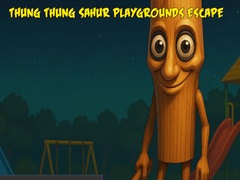 เกม Thung Thung Sahur Playgrounds Escape