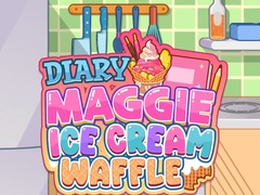 เกม Diary Maggie: Ice Cream Waffle