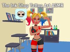 เกม The Ink Shop Tattoo Art ASMR