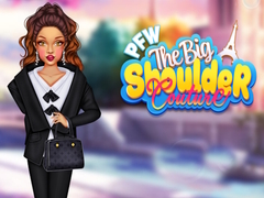 เกม PFW The Big Shoulder Couture