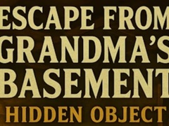 เกม Escape From Grandma's Basement Hidden Object