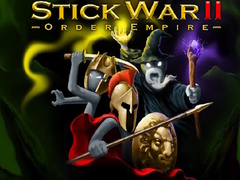 เกม Stick War II order empire