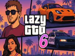 เกม Lazy GTO 6