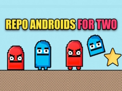 เกม Repo androids for two