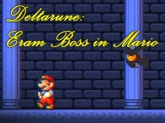 เกม Deltarune: Eram Boss in Mario 
