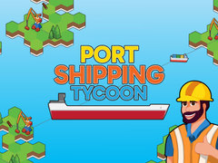 เกม Port Shipping Tycoon