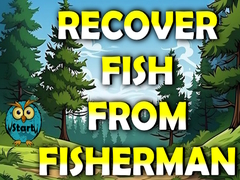 เกม Recover Fish From Fisherman