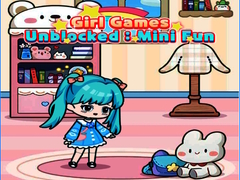 เกม Girl Games Unblocked: Mini Fun