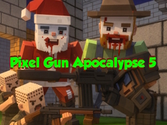 เกม Pixel Gun Apocalypse 5