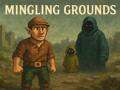 เกม Mingling Grounds
