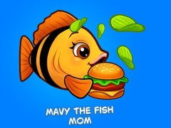 เกม Mavy the Fish Mom