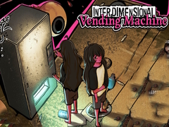 เกม Interdimensional Vending Machine