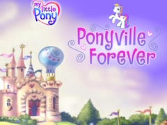 เกม My Little Pony Ponyville Forever