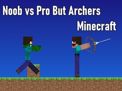 เกม Noob vs Pro But Archers Minecraft