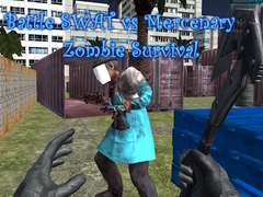 เกม Battle SWAT vs Mercenary Zombie Survival
