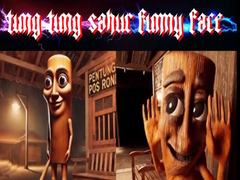 เกม Tung Tung Sahur Funny Face