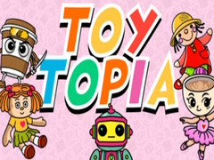 เกม Toy topia