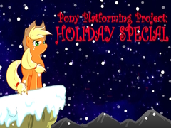 เกม Pony Platforming Project: Holiday Special