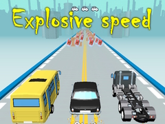 เกม Explosive speed