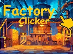 เกม Factory Clicker
