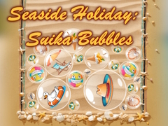 เกม Seaside Holiday: Suika Bubbles