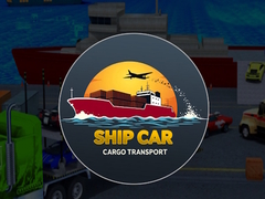 เกม Ship  Car Cargo transport 
