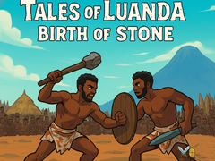 เกม Tales of Luanda: Birth of Stone