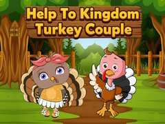 เกม Help To Kingdom Turkey Couple