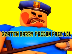 เกม Beaten Barry Prison Face LOL