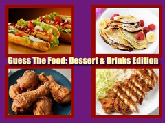 เกม Guess The Food: Dessert & Drinks Edition