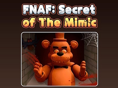 เกม Fnaf Secret: Of The Mimic