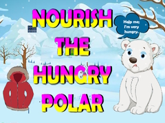 เกม Nourish The Hungry Polar Bear
