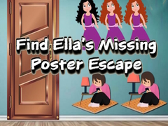 เกม Find Ella’s Missing Poster Escape