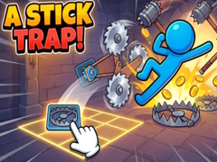 เกม A Stick trap!