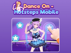 เกม Dance On Hotsteps Mobile