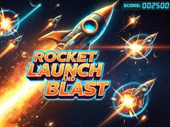 เกม Rocket Launch And Blast