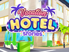เกม Vacation Hotel Stories