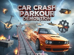 เกม Car Crash Parkour Demolition