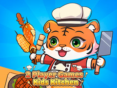 เกม 2 Player Games Kids Kitchen