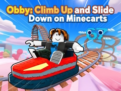 เกม Obby: Climb Up and Slide Down on Minecarts