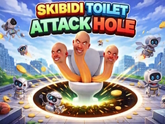 เกม Skibidi Toilet Attack Hole