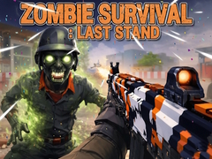 เกม Zombie Survival : Last Stand