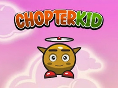 เกม Chopter Kid